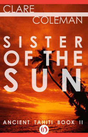 [Ancient Tahiti 02] • Sister of the Sun